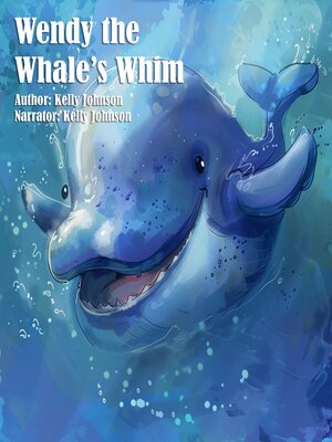 cover image of Wendy the Whale's Whim